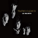 LE VELVETS/Teatro Clasico