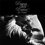 EGO-WRAPPIN’/Dream Baby Dream