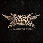 BABYMETAL/10 BABYMETAL YEARS（初回限定盤A）（Blu-ray Disc付）