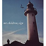 Mr.Children/Sign
