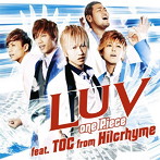 LUV/one Piece feat.TOC from Hilcrhyme