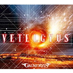 Galneryus/VETELGYUS（初回限定盤）（Blu-ray Disc付）