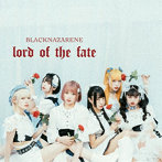 BLACKNAZARENE/lord of the fate（TYPE-N）（NAZARENE盤）（DVD付）