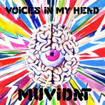 Muvidat/VOICES IN MY HEAD