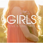 GIRLS-LOVE ＆ HAPPINESS-