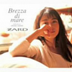 ZARD/ZARD プレミアムセレクション「Brezza di mare～dedicated to IZUMI SAKAI～」（DVD付）