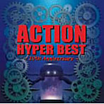 ACTION/ACTION HYPER BEST～20th Anniversary～