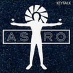 KEYTALK/ASTRO（完全限定生産盤）