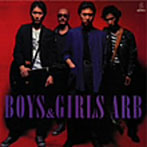 A.R.B./BOYS＆GIRLS（紙ジャケット仕様）
