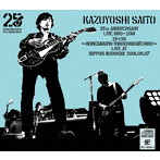 斉藤和義/KAZUYOSHI SAITO 25th Anniversary Live1993-2018 25＜26～これからもヨロチクビーチク～Live ...