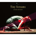 鬼束ちひろ/Tiny Screams（完全生産限定盤）（DVD付）
