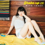井上実優/Shake up EP（初回限定盤）（DVD付）