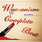 アン・ルイス/WOMANISM COMPLETE BEST（DVD付）