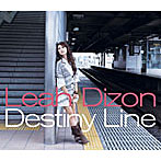 Leah Dizon/Destiny Line（初回限定版）（DVD付）