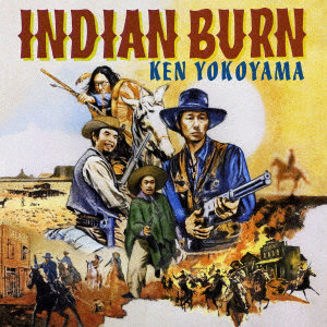 Ken Yokoyama/Indian Burn（初回盤）（DVD付）