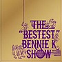 BENNIE K/THE‘BESTEST’BENNIE K SHOW（DVD付）