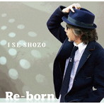 伊勢正三/Re-born