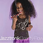 Jazztronik/Beauty Flow（DVD付）
