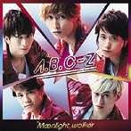 A.B.C-Z/Moonlight walker（初回限定盤A）（DVD付）