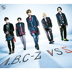 A.B.C-Z/VS 5（初回限定盤A）（DVD付）