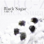A.B.C-Z/Black Sugar（通常盤）