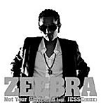 ZEEBRA/Not Your Boyfriend feat.JESSE（RIZE）