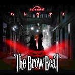 Brow Beat/ハレヴタイ＜Type B＞