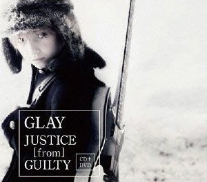 GLAY/JUSTICE［from］GUILTY（DVD付）