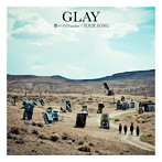 GLAY/愁いのPrisoner/YOUR SONG（DVD付）