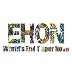 World’s End Super Nova/EHON