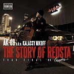 AK-69 a.k.a.Kalassy Nikoff/THE STORY OF REDSTA～TOUR FINAL’08～Chapter 2（DVD付）