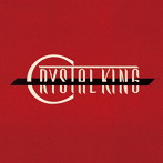 クリスタルキング/CRYSTAL KING＜リイシュー＞