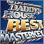 MASTERKEY/DADDY’S HOUSE BEST
