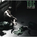 TOC/FOOLISH（初回限定盤）（DVD付）