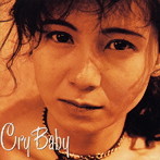 中村あゆみ/Cry Baby