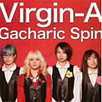Gacharic Spin/Virgin-A