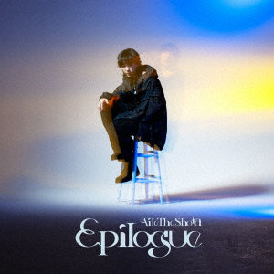 Aile The Shota/Epilogue（初回限定盤）（Blu-ray Disc付）