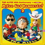 ALFEE/Alfee Get Requests 2（初回限定盤B）