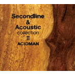 ACIDMAN/Second line＆Acoustic collection II（初回限定生産スペシャルパッケージ）