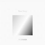 ACIDMAN/ACIDMAN 20th Anniversary Fans’ Best Selection Album‘Your Song’（初回限定盤）