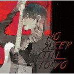 MIYAVI/NO SLEEP TILL TOKYO（初回限定盤）（DVD付）