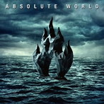アンセム/アブソリュート・ワールド～デラックス・エディション（初回限定盤）（DVD付）