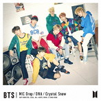 BTS（防弾少年団）/MIC Drop/DNA/Crystal Snow（初回限定盤A）（DVD付）