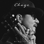 Chage/青い空だけじゃない（Blu-ray Disc付）