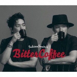 スキマスイッチ/Bitter Coffee（初回限定盤）（Blu-ray Disc付）