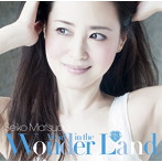 松田聖子/A Girl in the Wonder Land