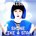 WISE/Shine like a star（期間限定価格）