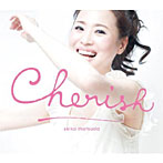 松田聖子/Cherish（初回限定盤）