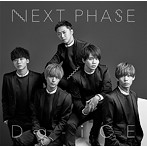 Da-iCE/NEXT PHASE（初回限定盤B）（DVD付）