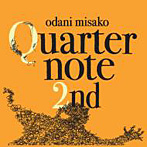 小谷美紗子/Quarternote 2nd-THE BEST OF ODANI MISAKO 1996-2003-